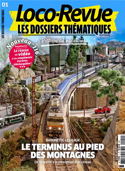 Loco-Revue Les Dossiers Thématiques n°1 : le terminus au pied des montagnes