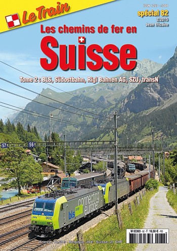 Les chemins de fer en Suisse - Tome 2 - 02/2015