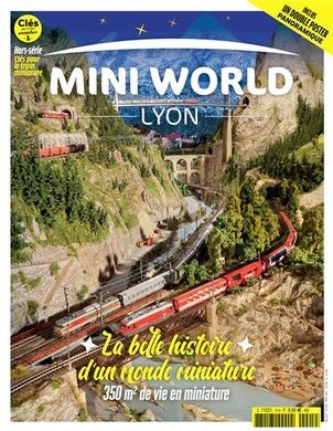 Mini World Lyon - La belle histoire d'un monde miniature