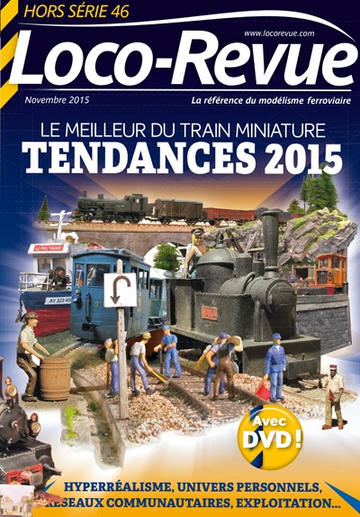 HSLR46 (11/2015) : Le meilleur du train miniature - Tendances 2015