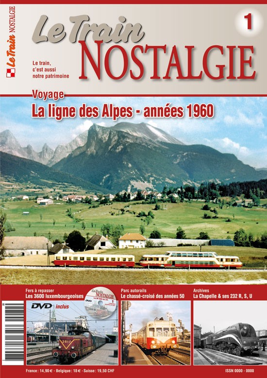 Voyage - La ligne des Alpes - Années 1960 - Le Train Nostalgie