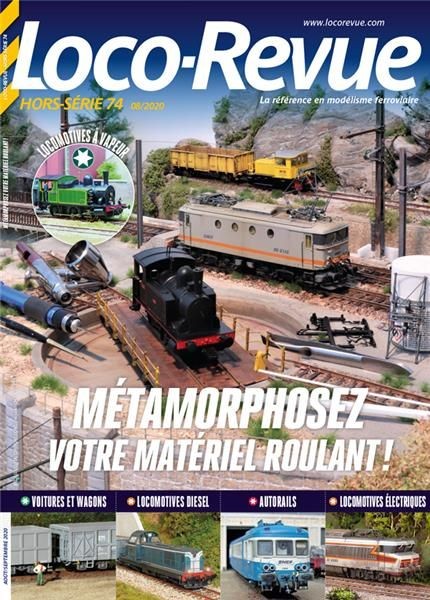 HSLR 74 (08/2020) : Métamorphosez votre matériel roulant