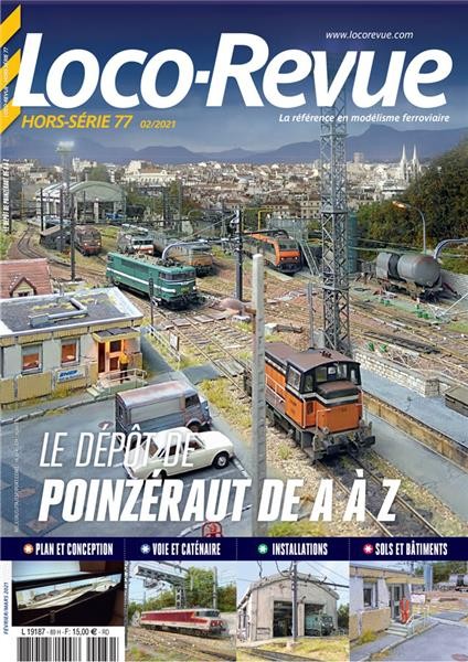 HSLR 77 (02/2021) : Le dépôt de Pointzéraut de A à Z