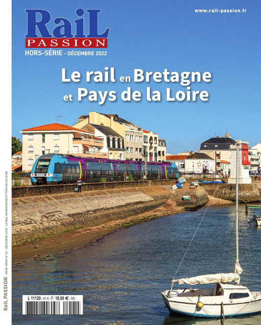 Rail Passion Hors Séries n°41 - Le rail en Bretagne et en Pays de Loire